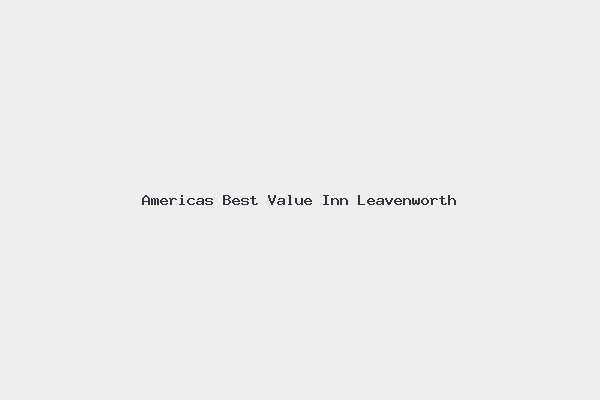 Americas Best Value Inn Leavenworth