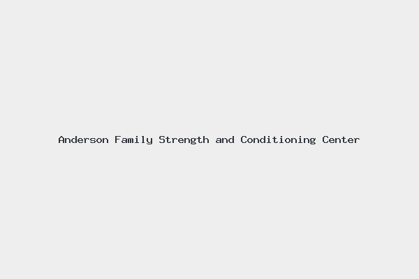 Anderson Family Strength and Conditioning Center