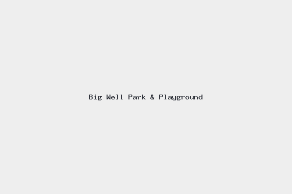 Big Well Park & Playground