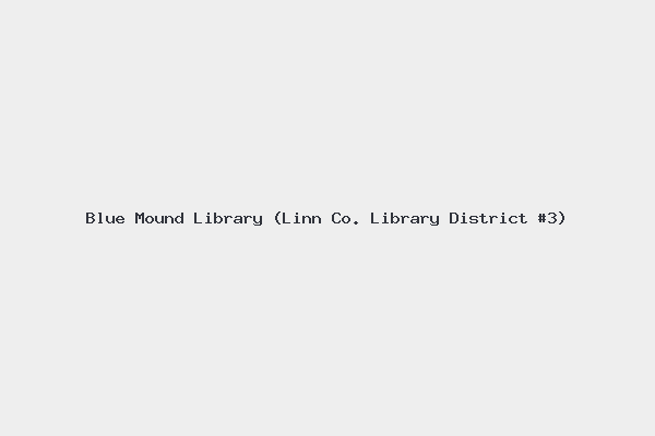 Blue Mound Library (Linn Co. Library District #3)
