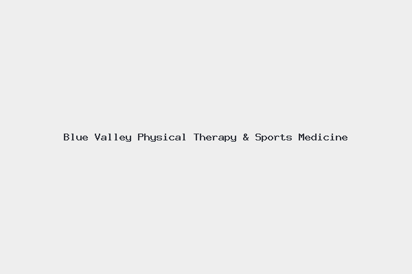 Blue Valley Physical Therapy & Sports Medicine