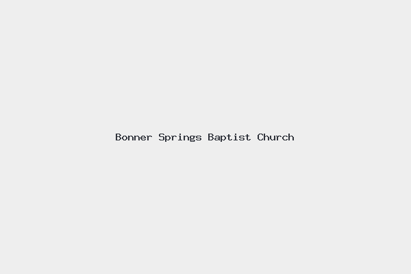 Bonner Springs Baptist Church