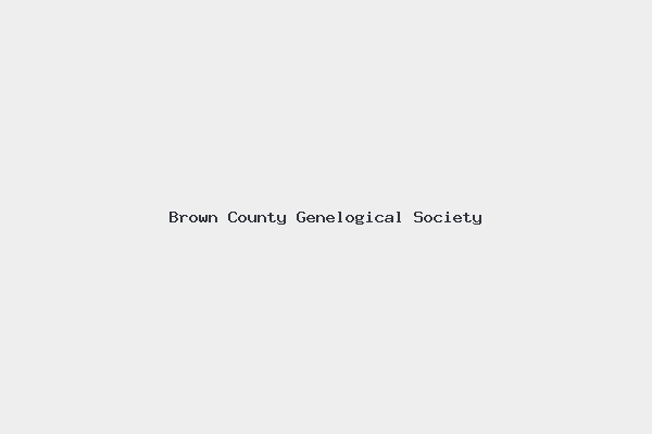 Brown County Genelogical Society