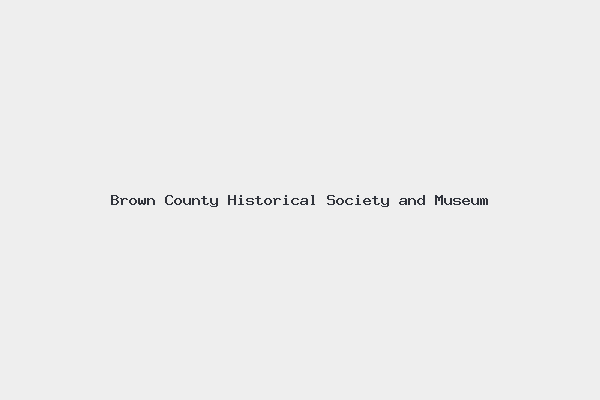 Brown County Historical Society and Museum