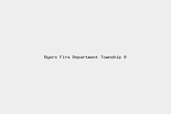 Byers Fire Department Township 8