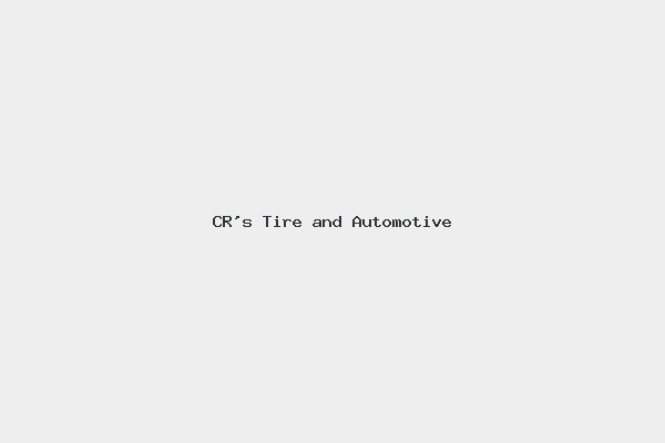 CR’s Tire and Automotive