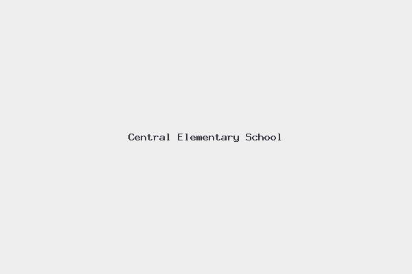 Central Elementary School 1 Central Elementary School