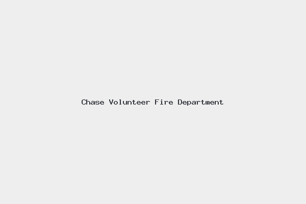 Chase Volunteer Fire Department 4 Chase Volunteer Fire Department