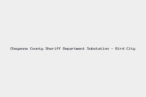 Cheyenne County Sheriff Department Substation – Bird City
