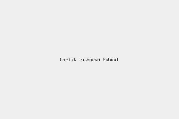 Christ Lutheran School