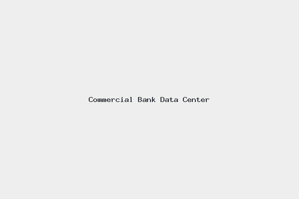 Commercial Bank Data Center