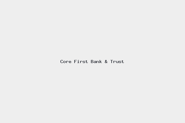 Core First Bank & Trust