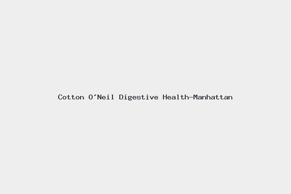Cotton O’Neil Digestive Health-Manhattan