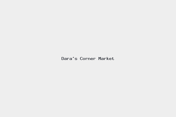 Dara’s Corner Market