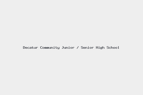 Decatur Community Junior / Senior High School