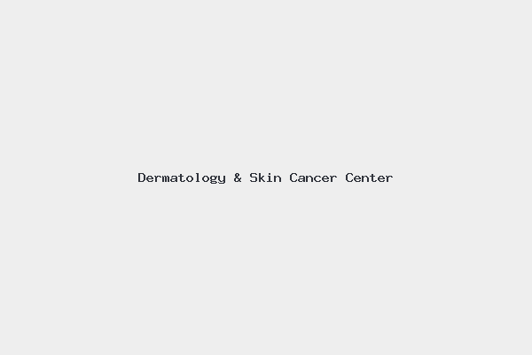 Dermatology & Skin Cancer Center