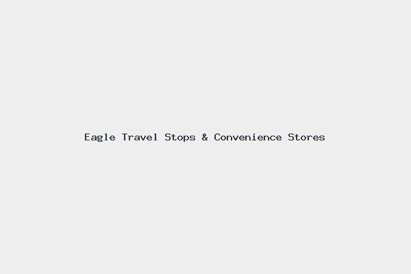 Eagle Travel Stops & Convenience Stores