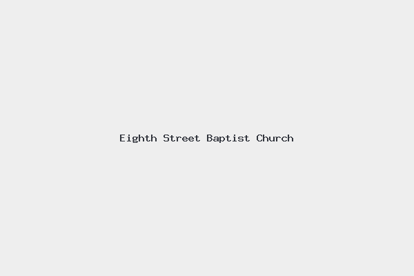 Eighth Street Baptist Church