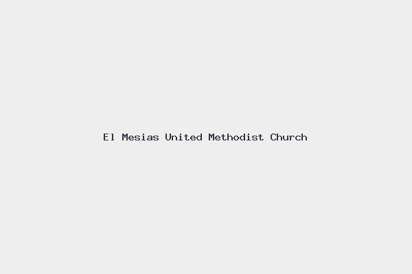 El Mesias United Methodist Church