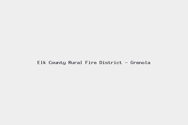 Elk County Rural Fire District - Grenola 4 Elk County Rural Fire District – Grenola