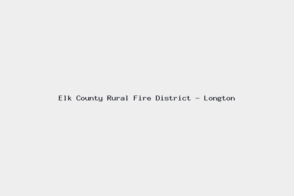 Elk County Rural Fire District - Longton 4 Elk County Rural Fire District – Longton