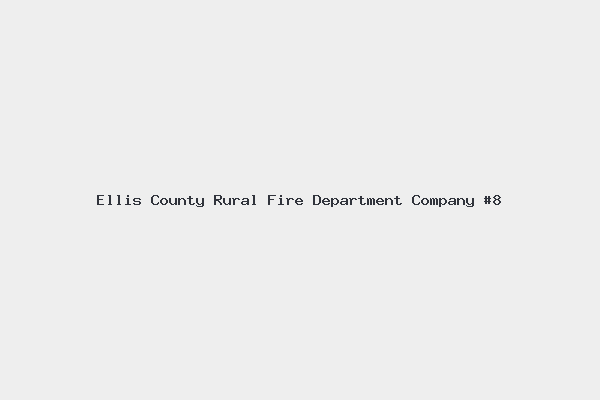 Ellis County Rural Fire Department Company #8
