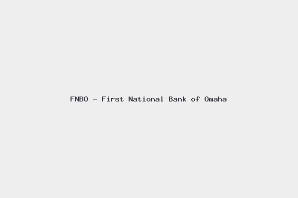 FNBO – First National Bank of Omaha