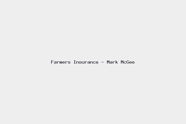 Farmers Insurance – Mark McGee