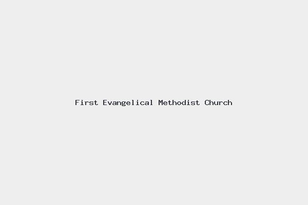 First Evangelical Methodist Church