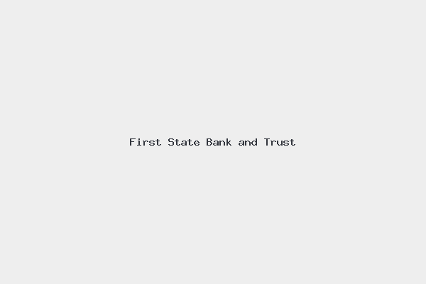 First State Bank and Trust