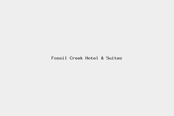 Fossil Creek Hotel & Suites
