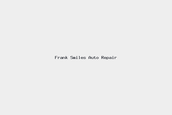 Frank Smiles Auto Repair