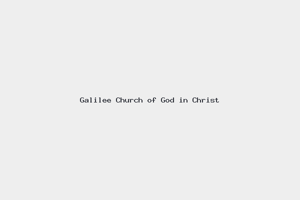 Galilee Church of God in Christ