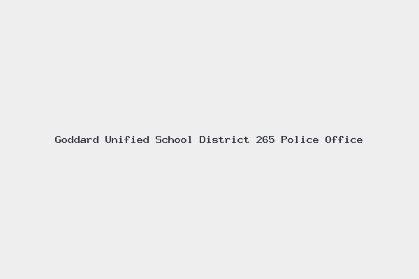 Goddard Unified School District 265 Police Office