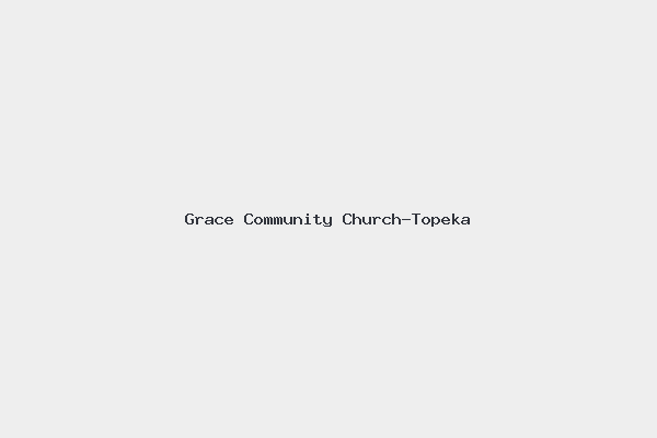 Grace Community Church-Topeka