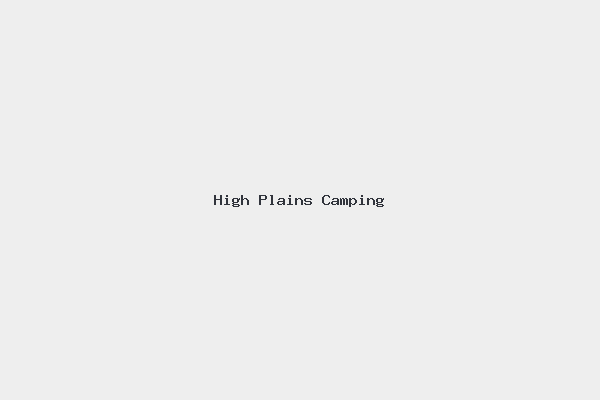 High Plains Camping