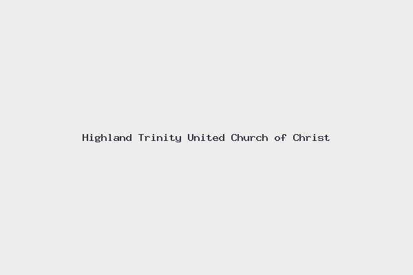 Highland Trinity United Church of Christ