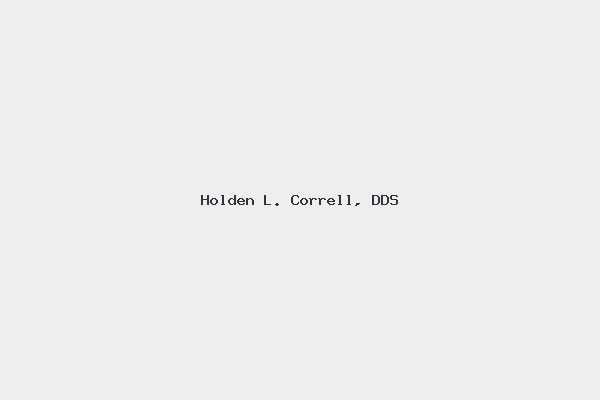 Holden L. Correll, DDS