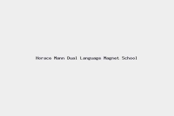 Horace Mann Dual Language Magnet School