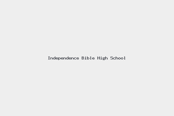 Independence Bible High School