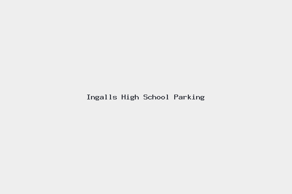Ingalls High School Parking