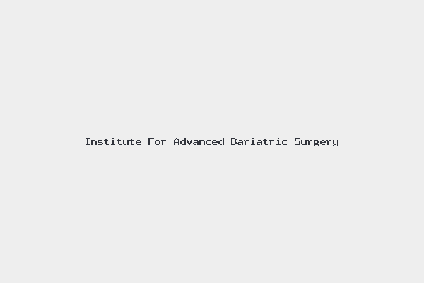 Institute For Advanced Bariatric Surgery