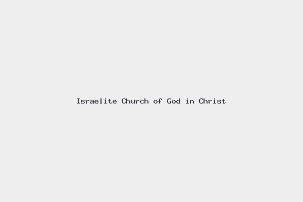 Israelite Church of God in Christ
