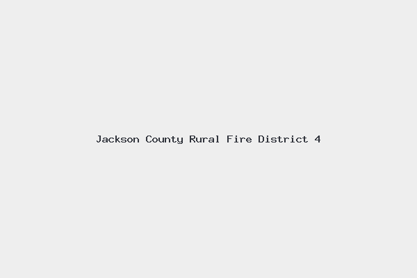 Jackson County Rural Fire District 4 4 Jackson County Rural Fire District 4