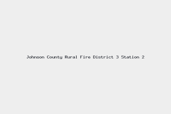 Johnson County Rural Fire District 3 Station 2