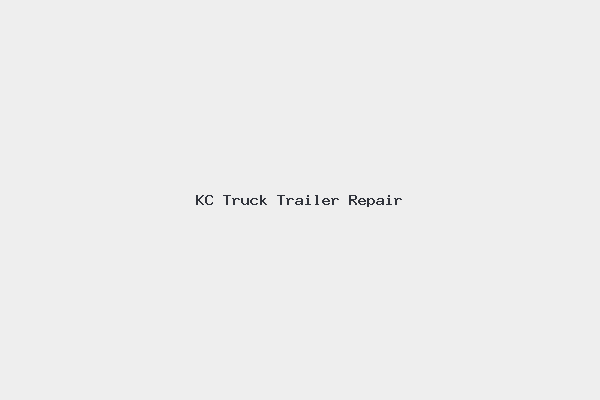KC Truck Trailer Repair