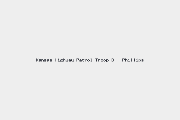 Kansas Highway Patrol Troop D - Phillips 4 Kansas Highway Patrol Troop D – Phillips