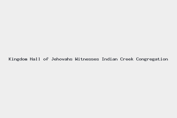 Kingdom Hall of Jehovahs Witnesses Indian Creek Congregation