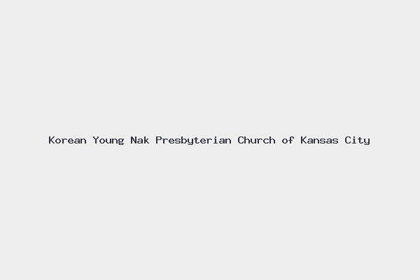 Korean Young Nak Presbyterian Church of Kansas City