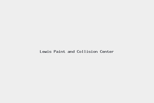 Lewis Paint and Collision Center